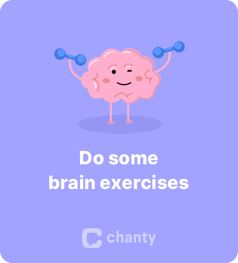 Do some brain exercises