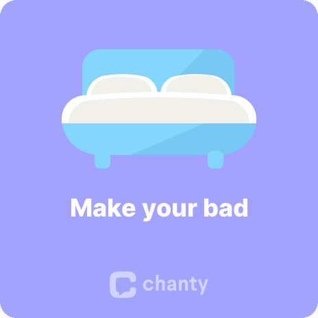 Make your bed