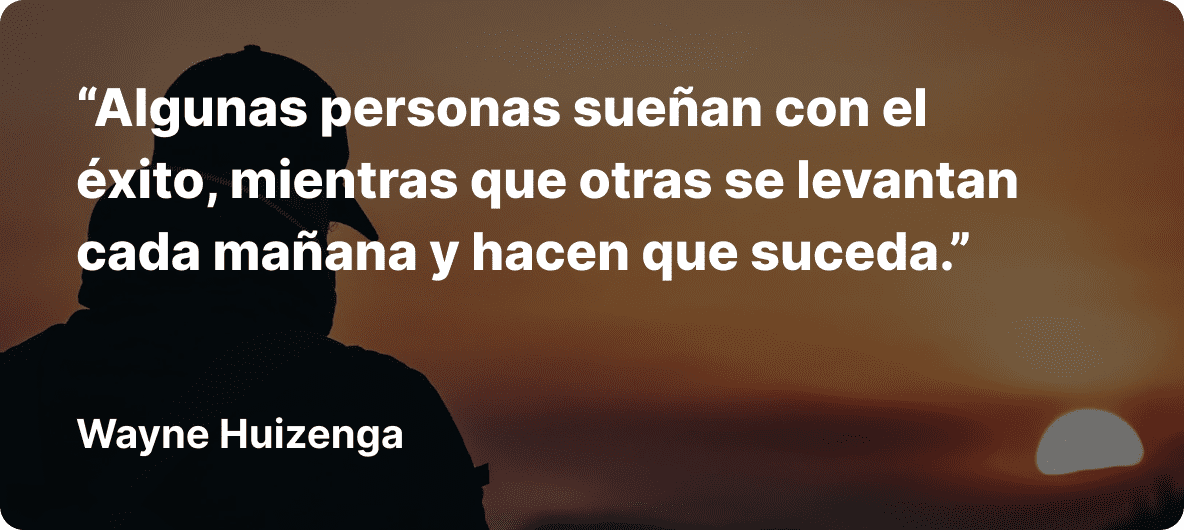 Frase de Wayne Huizenga